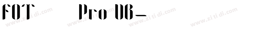 FOT ユトリロ Pro DB字体转换